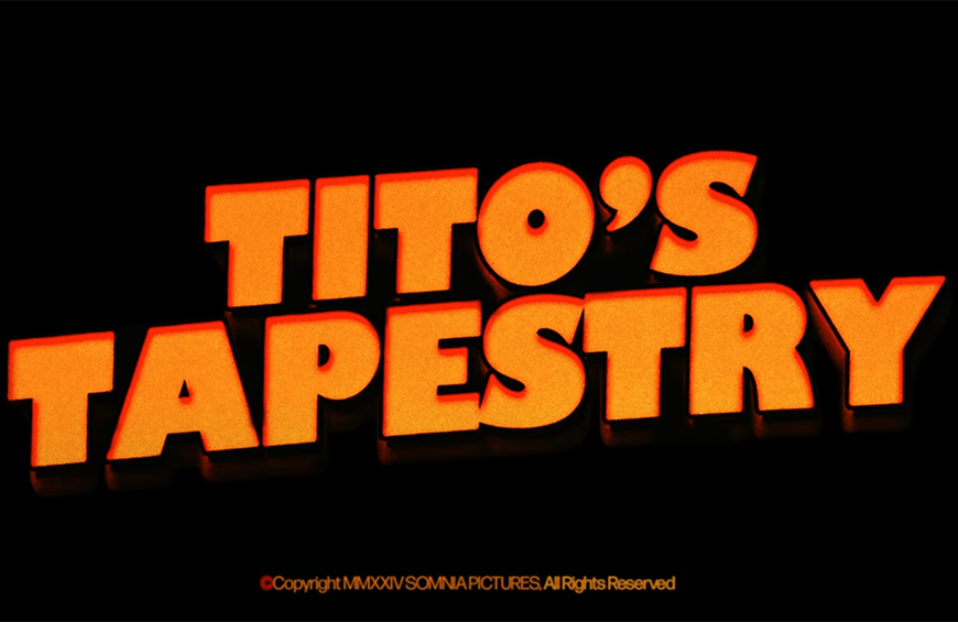 Tito’s Tapestry Documentary